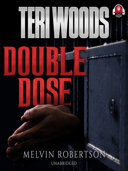 Title details for Double Dose by Teri Woods - Available